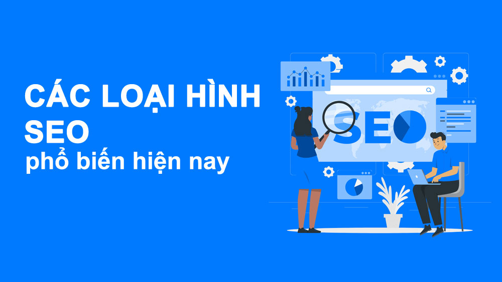 Các loại hình seo phổ biến hiện nay seo mũ Trắng Đen Xám Tiêu Cực