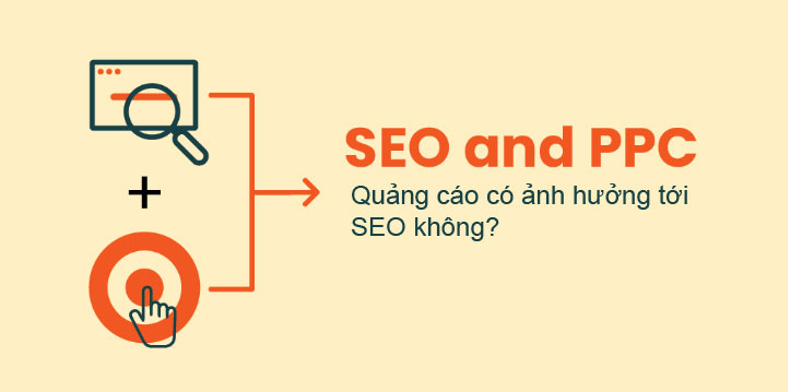 Quảng cáo và seo tác động đến nhau như thế nào