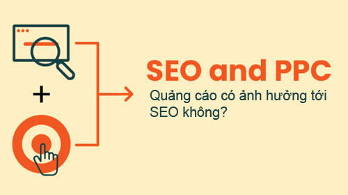 Quảng cáo và seo tác động đến nhau như thế nào