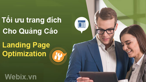 Cách tối ưu trang đích để quảng cáo Google Ads hiệu quả